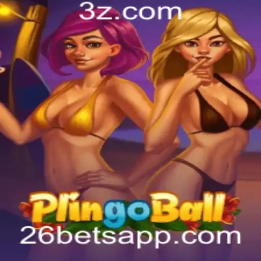 Descubra o Fascinante Mundo de Plingoball: Uma Revolução nos Jogos de Aposta